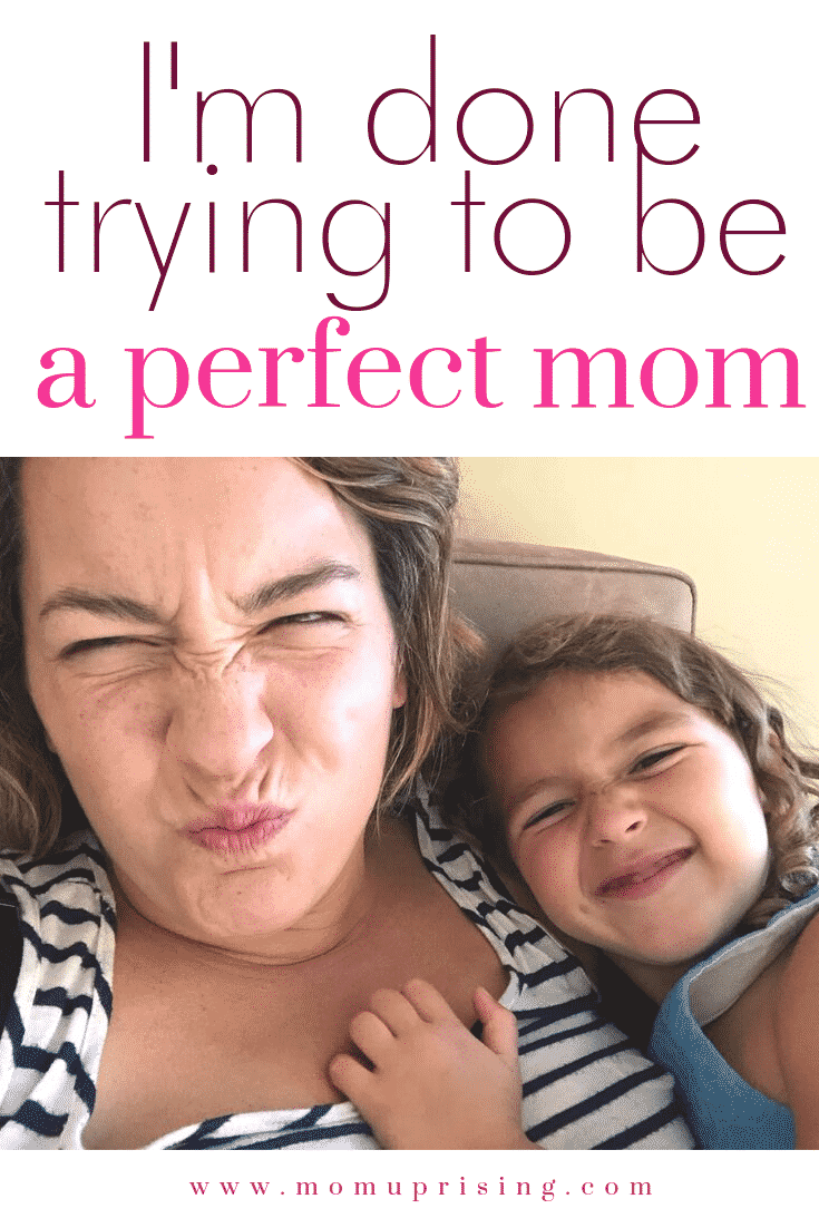 The search for perfection almost ruined my marriage and turned me into mean mom. But after soul searching, I\'m learning to let go of the need to be a perfect mom. Instead I\'m focusing on just being a mom, loving my kids, and enjoying the very imperfect life I already have. Motherhood is awesome, but it will never be perfect and no mom is perfect at the job. So instead of worrying about all that could go wrong, I\'ll focus on the abundance all there is to be grateful for as a mom.