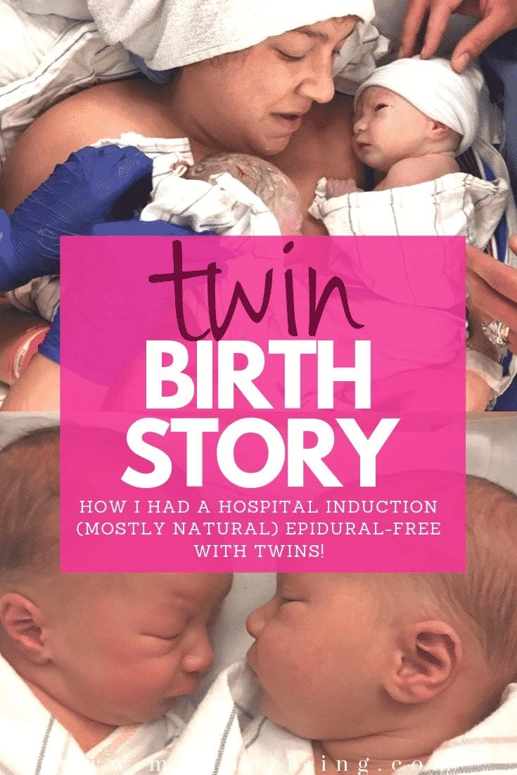 Twin Birth Without an Epidural? 3+ Best Tips from My Twin Birth Story