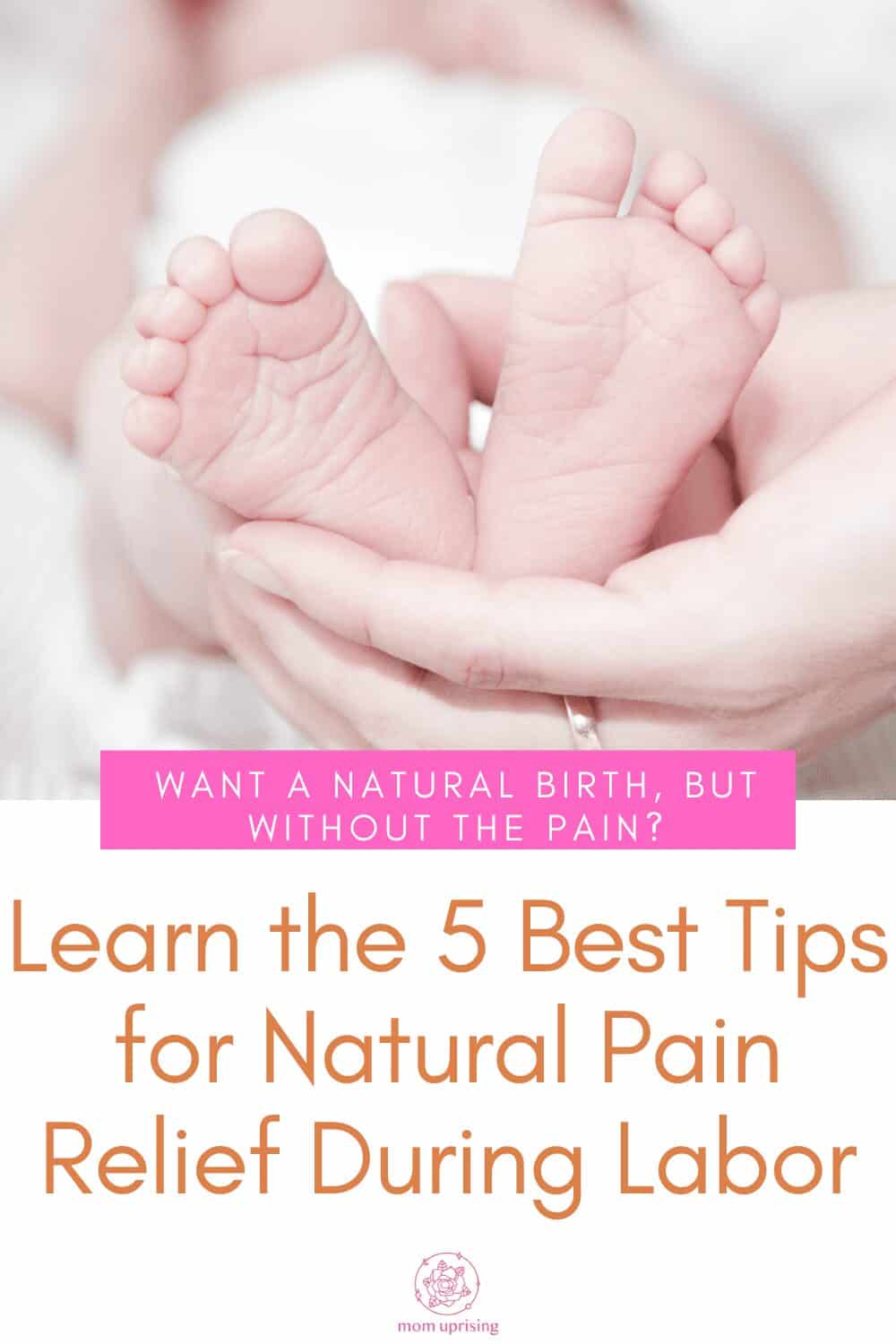 5 Tips for Natural Pain Relief During Labor that Work