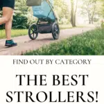 4 Best Stroller Brands: Choosing the Perfect Ride for Your Little One (2023)